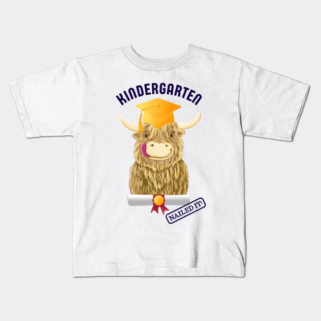 Scottish Highland Cow Kindergarten Graduation Nailed It! Kids T-Shirt by brodyquixote